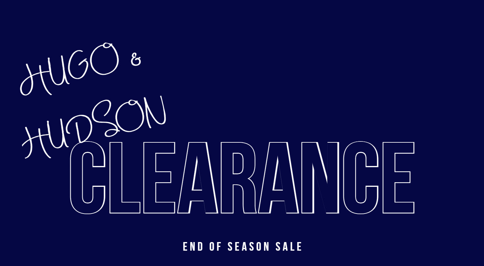 Clearance Hugo & Hudson London